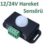Hareket Sensörü DC 12V 24V PIR Dedektör Hareket Sensörlü