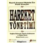 HAREKET YÖNETİMİ BAŞARILI KURUMSAL DÖNÜŞÜM İÇİN PRATIK STRATEJILER - STEPHEN REDWOOD;CHARLES GOLDWASSER;SIMON STREET
