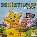 Hareketli Kitaplar Serisi - Denizyıldızı Renk Arıyor