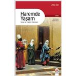 HAREMDE YAŞAM SARAY VE HAREM HATIRALARI - LEYLA SAZ