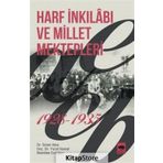 Harf İnkılabı ve Millet Mektepleri 1928 - 1935 - Sinan Ateş