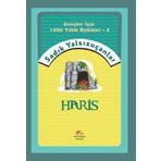 Haris - Gençler İçin 1000 Yıllık Öyküler 4 - Sadık Yalsızuçanlar