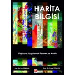 Harita Bilgisi - Bilgisayar Uygulamalı Tasarım ve Analiz / Ekin Basım Yayın / 9786258117134