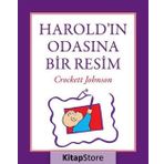 Harold'ın Odasına Bir Resim - Crockett Johnson