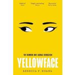 Harper Collins Publishers Yellowface - The Number One Global Sensation