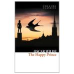 HarperCollins Children's Books The Happy Prince and Other Stories (Collins C)