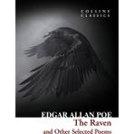 HarperCollins Children's Books The Raven and Other Selected Poems (Collins C)