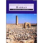HARRAN MEZOPOTAMYA'YA AÇILAN KAPI - NURETTIN YARDIMCI