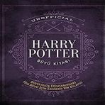 Harry Potter Büyü Kitabı: Büyücülük Dünyasındaki Her Büyü İçin Eksiksiz Bir Kılavuz
