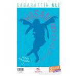 Hasan Boğuldu - Sevgi Neredeyse Tanrı Oradadır - Sabahattin Ali