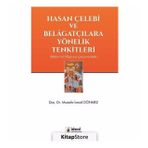 Hasan Çelebi Ve Belagatçılara Yönelik Tenkitleri - Yrd. Doç. Dr. Mustafa İsmail Dönmez