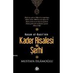 HASAN EL-BASRI'NIN KADER RISALESI VE ŞERHİ - MUSTAFA İSLAMOĞLU