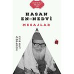 Hasan En-Nedvi Mesajlar - Çıra Yayınları