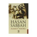 HASAN SABBAH VE ALAMUT TERÖRÜ - YAŞAR ŞAHIN ANIL
