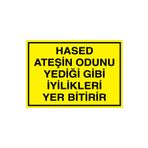 Hased Ateşin Odunu Yediği Gibi... Uyarı Tabelası - 20x30 Alüminyum Kompozit Panel - GS13