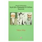 Haşemi Sülalesinden Seyit Şex Mahmud El Girben Seceresi - Yahya Altay