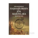 Haşhaşilerden Jön Masonlara-Nalan Yıldız Özgül