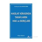 Hasılat Kirasında Tarafların Hak ve Borçları - Azra Arkan Serim
