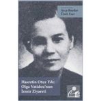 Hasretin Otuz Yılı: Olga Vatidou'nun İzmir Ziyareti - Ümit Eser