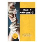 Hasta Güvenliği - Haydar Sur - Tunçay Palteki