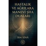 Hastalık ve Ağrılara Manevi Şifa Duaları