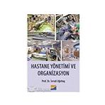 Hastane Yönetimi ve Organizasyon - Siyasal Kitabevi