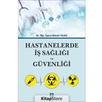 Hastanelerde İş Sağlığı ve Güvenliği - Ahmet Yıldız