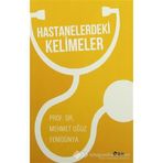 Hastanelerdeki Kelimeler - Mehmet Oğuz Yenidünya