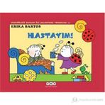 HASTASIYIM! UĞURBÖCEĞI SEVEN ILE SALY. TOM - ERIKA BARTOS