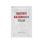 Hastayı Kazanmanın Yolları Cinius Yayınları