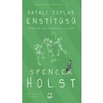 Hatalı Toplar Enstitüsü - Spencer Holst