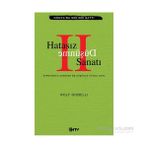 Hatasız Düşünme Sanatı 2 - Rolf Dobelli