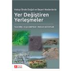 Hatay İlinde Doğal ve Beşeri Nedenlerle Yer Değiştiren Yerleşmeler - Pegem Akademi Yayıncılık