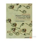 HATAYLI İKİ AŞIK KAMIL SARIATEŞ VE OSMAN TELLI YAŞAMLARI, SANAT ANLAYIŞLARI VE ŞİİRLERİ - MÜSLÜM KABADAYI