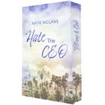 Hate The CEO: Limitierte Erstauflage mit romantischem Farbschnitt | Spicy CEO Romance - Haters to Lovers (California Heat): 2