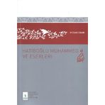 Hatiboğlu Muhammed ve Eserleri / M. Es'ad Coşan / Server Yayınları / 9789758757107