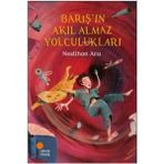 Hatıra Kutusu Barış'ın Akıl Almaz Yolculukları