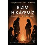 Hatıra Kutusu Bizim Hikâyemiz – Insan Evrimine Yeni Bir Bakış