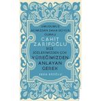 Hatıra Kutusu Cahit Zarifoğlu-Bize Sözlerimizden Çok Yüreğimizden Anlayan Gerek