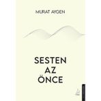 Hatıra Kutusu Sesten Az Önce