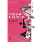 Hatıra Kutusu Soğuk ve Acı Barış Günleri