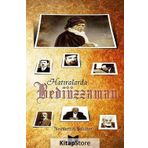 HATIRALARDA BEDIÜZZAMAN - NECMEDDIN ŞAHINER