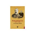 Hatıralarım 1872-1946 - Ali Haydar Mithat