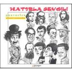 Hatırla Sevgili - Portreler - Bülent Karaköse