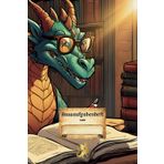 Hausaufgabenheft Drache beim Lernen: Dragon; Schule; 6x9 Zoll (ca. DIN A5) Hausaufgaben; Lernen; Einschulung; Geschenk zur Einschulung; Bibliothek; ... Schreiben lernen; Lesen lernen; Drachenei