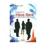 Hava Bank: Finans Dünyasının Gizli Oyunları