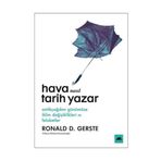 Hava Nasıl Tarih Yazar - Ronald D. Gerste