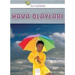 Hava Olayları - İlk Hazinem - Denise Ryan