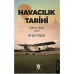Havacılık Tarihi Balon, Uçak 1930 - Artur Fürst