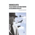 Havacılıkta Yolcu Hizmetleri Yönetiminin Uluslararası Boyutu - Sibel Bilkay